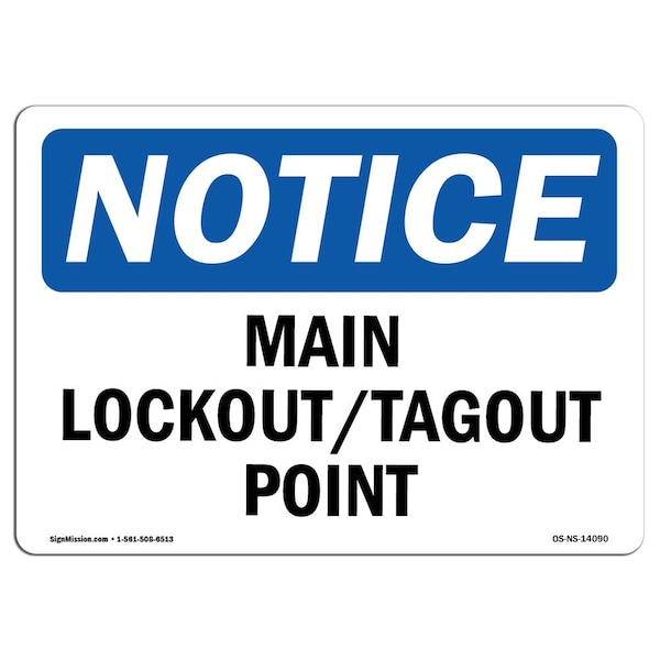 Safety Sign, OSHA Notice, 3.5" Height, Main Lockout Tagout Point Sign, Landscape, 10PK